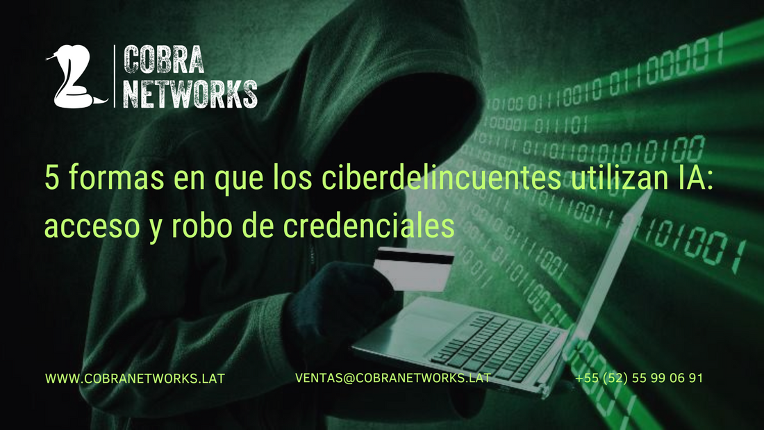 5 formas en que los ciberdelincuentes utilizan IA: acceso y robo de credenciales