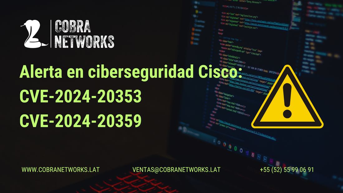 Alerta en ciberseguridad: Exploit Activos de los Firewalls Cisco. CVE-2024-20353/CVE-2024-20359