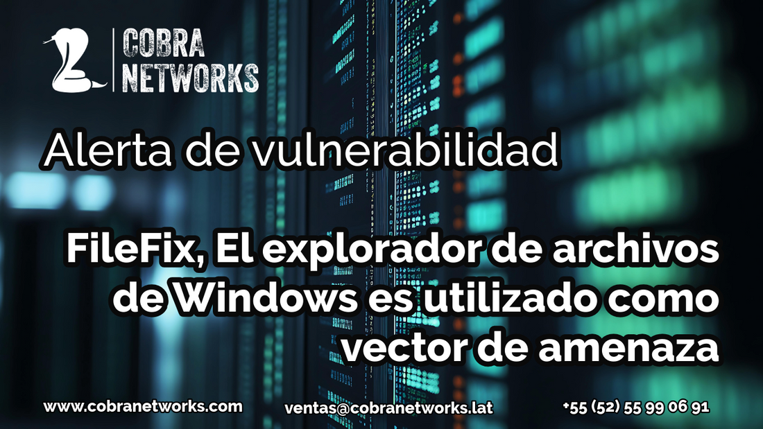 FileFix, El explorador de archivos de Windows es utilizado como vector de amenaza.