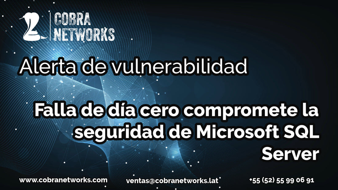 Vulnerabilidad de día cero en Microsoft SQL Server.