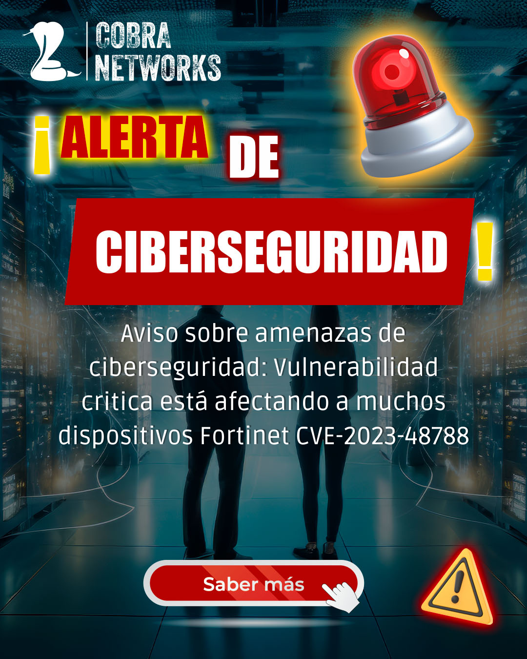 Aviso sobre amenazas de ciberseguridad: Vulnerabilidad critica está afectando a muchos dispositivos Fortinet CVE-2023-48788