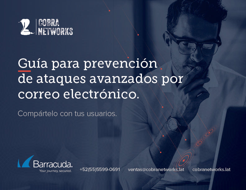 Guía para prevención de ataques avanzados por correo electrónico.