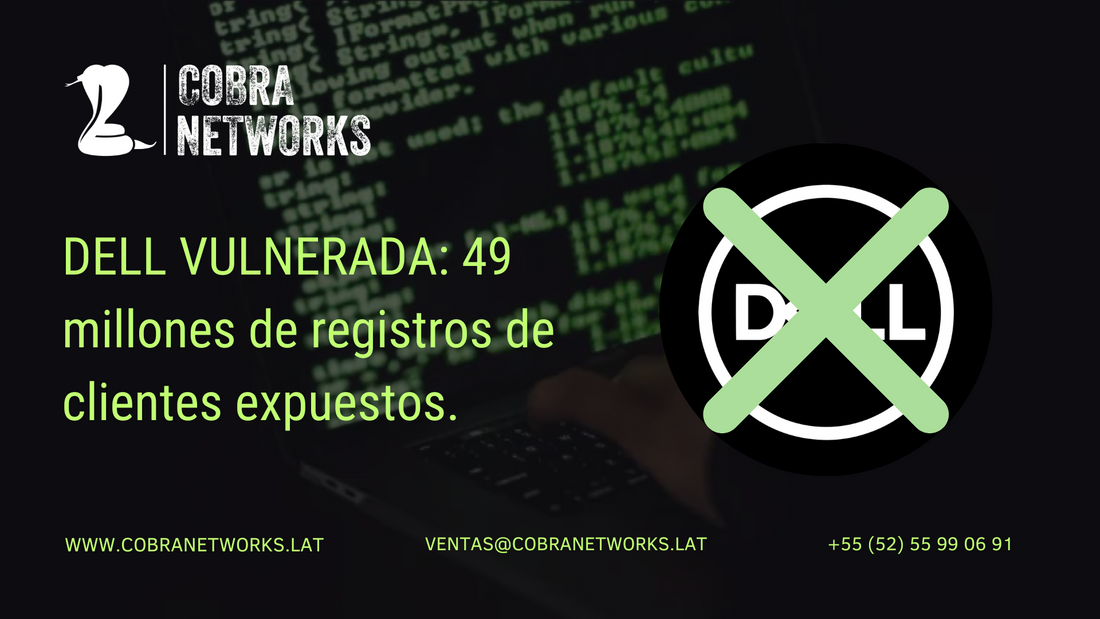 DELL HA SIDO VULNERADA: 49 millones de registros de clientes expuestos por un ataque automatizado