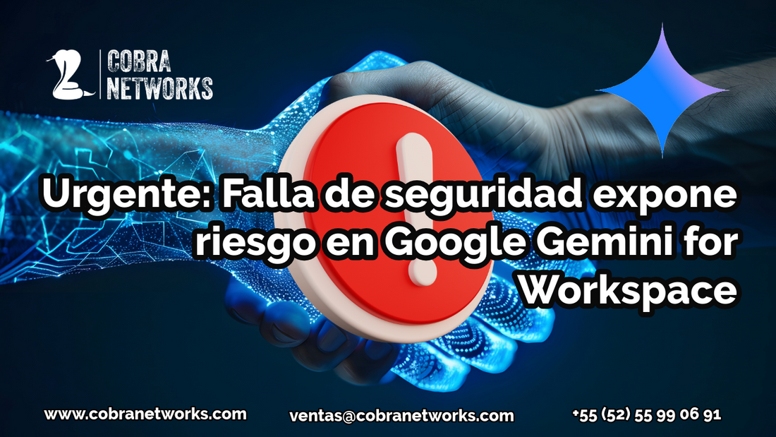 Riesgo empresarial: Falla de seguridad compromete Gemini for Workspace