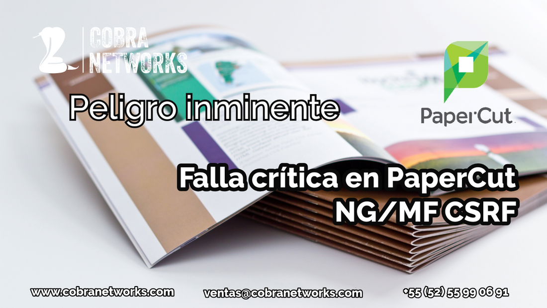 PaperCut NG/MF en riesgo: Exploit CSRF compromete la seguridad
