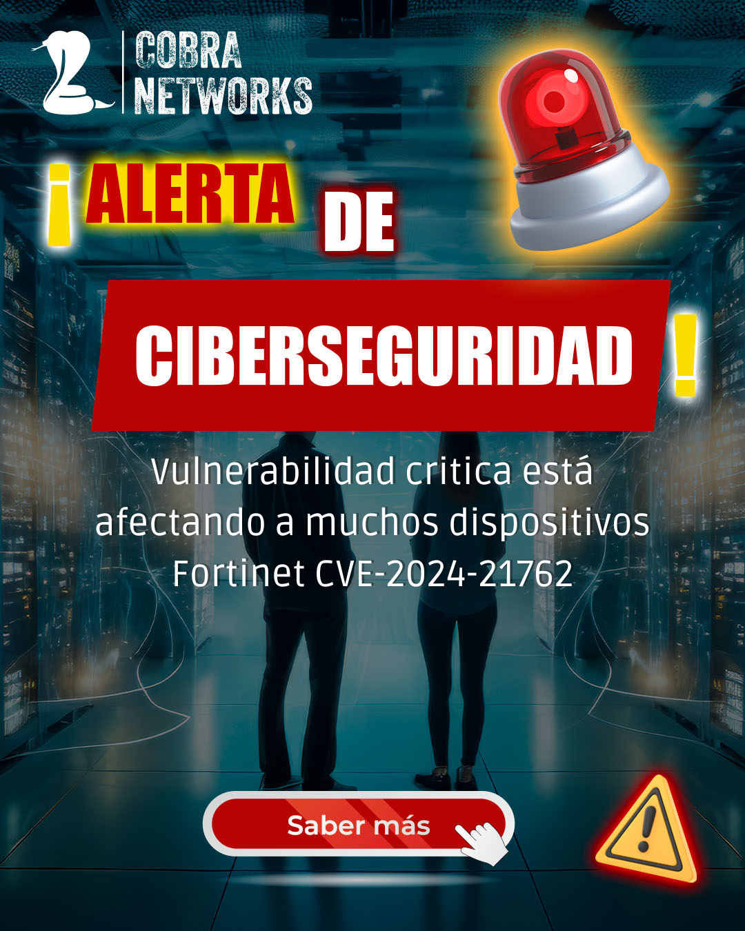 Aviso sobre amenazas de ciberseguridad: Vulnerabilidad critica está afectando a muchos dispositivos Fortinet CVE-2024-21762