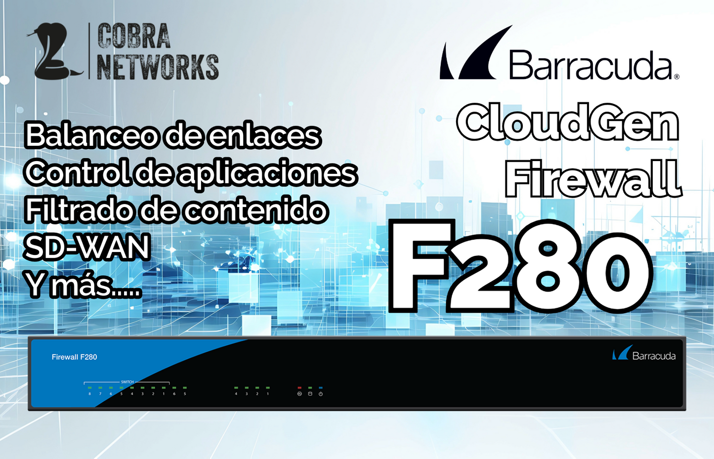 Barracuda CloudGen Firewall F280 con 1 Year EU+IR+ATP+MP
