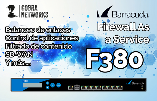 Firewall As a Service con Barracuda CloudGen Firewall F380 12 meses de servicio administrado