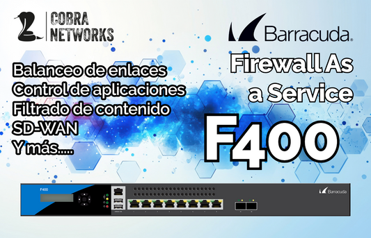 Firewall As a Service con Barracuda CloudGen Firewall F400 12 meses de servicio administrado pago mensual